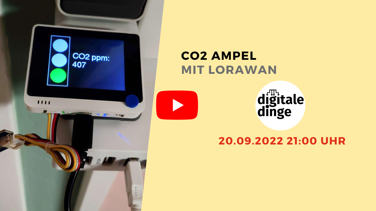 CO2 Ampel mit LoRaWAN und Arduino
